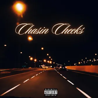 Chasin Checks by Dope Tomorrow