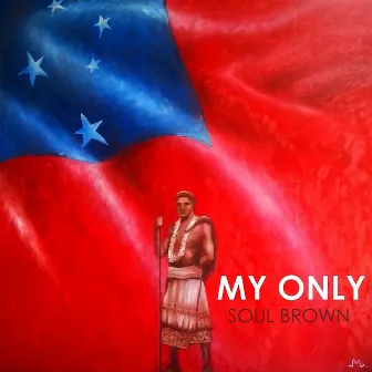 My Only by Soul Brown