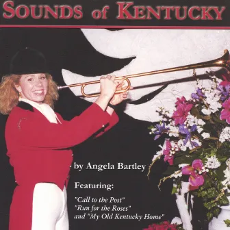 The Sounds of Kentucky by Angela Bartley