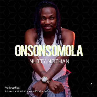 Onsonsomola by Nutty Neithan