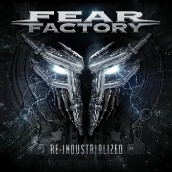 Re-Industrialized by Fear Factory