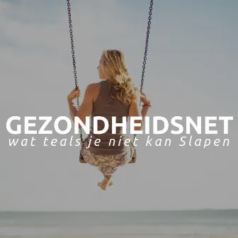 Gezondheidsnet - wat te doen als je niet kan Slapen by Ontspanning Meditations