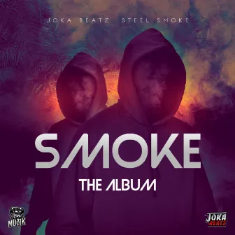 Smoke by Steel Smoke