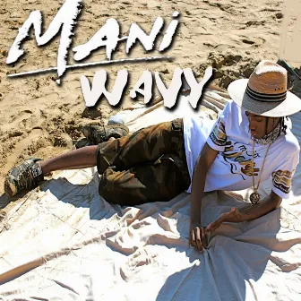 Wavy by Mani