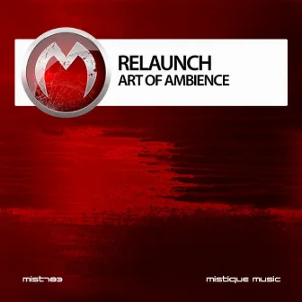 Art of Ambiance by Relaunch