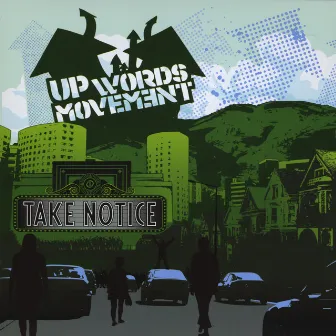 Take Notice by Upwords Movement