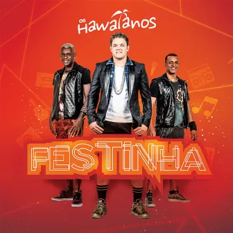 Festinha by Os Hawaianos