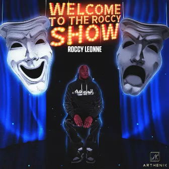 Welcome To The Roccy Show by Roccy Leonne