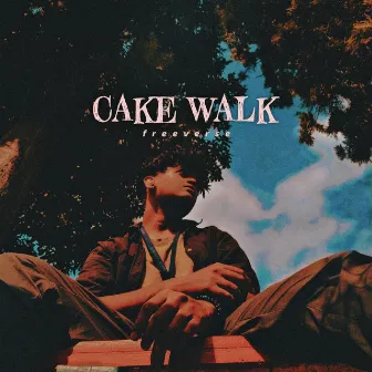 Cake walk by RAYN