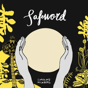 Safe Word by Caroline Wickberg