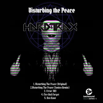 Techsound Black 16: Disturbing the Peace by Hardtrax