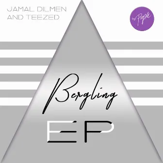 Bergling EP by Jamal Dilmen