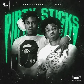 Dirty Sticks by 38younginn