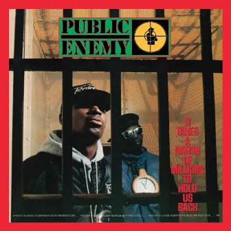 It Takes A Nation Of Millions To Hold Us Back (Deluxe Edition) by Public Enemy