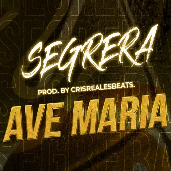 Ave Maria by Segrera