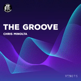 The Groove by Chris Minolta