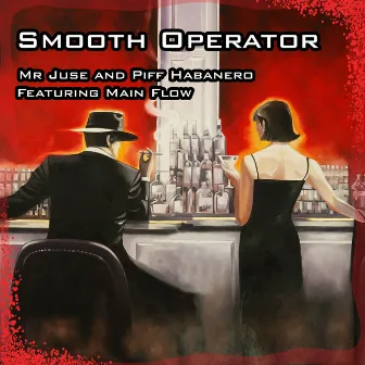 Smooth Operator (feat. Main Flow) by Mr Juse