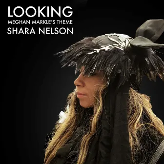 Looking (Meghan Markle's Theme) by Shara Nelson