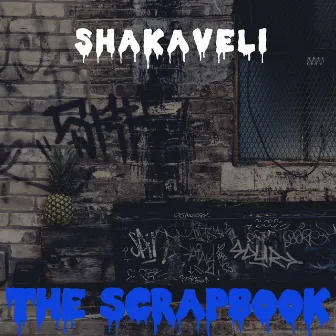 The Scrapbook by Shakaveli