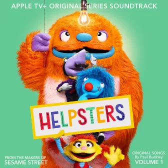 Helpsters: Apple TV+ Original Series Soundtrack, Vol. 1 by Unknown Artist