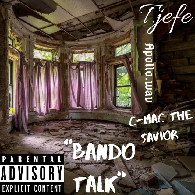 “Bando Talk” - Freestyle