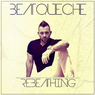 Rebeathing by BeatQueche