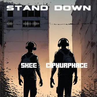 Stand Down by Skee