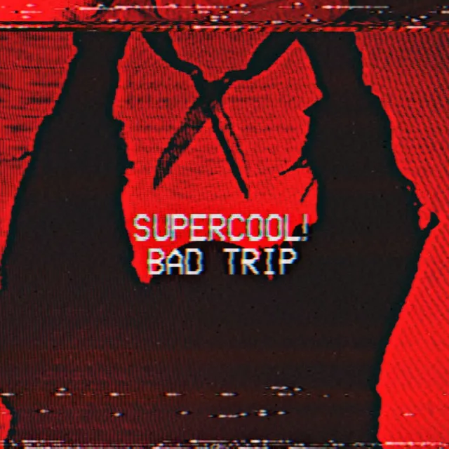 Bad Trip