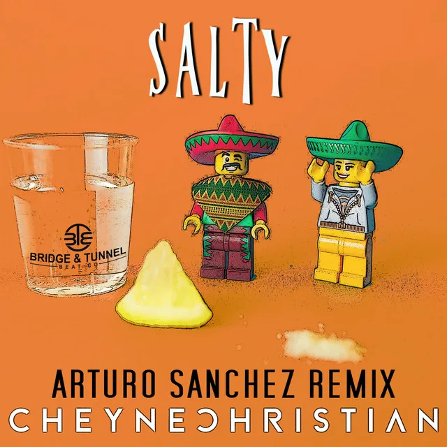 Salty - DJ Arturo Sanchez Salado Remix