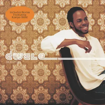 Hold On by Dwele