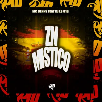 Zn Mistico by MC DENNY