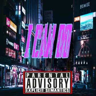 I CAN DO by ONEZ