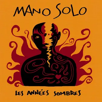 les Années Sombres by Mano Solo