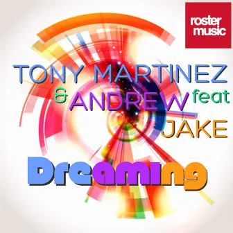 Dreaming by Tony Martinez