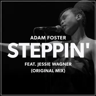 Steppin' (Radio Mix) by Adam Foster