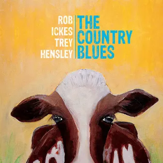 The Country Blues by Trey Hensley