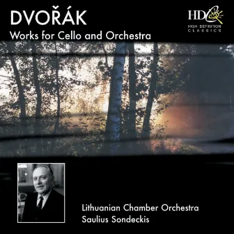 Dvorák: Works for Cello and Orchestra by Saulius Sondeckis