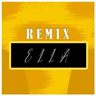 Ella (Remix) by Zahiro ZRC