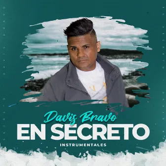 En Secreto (Instrumentales) by Davis Bravo