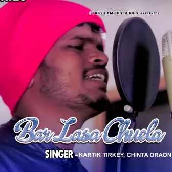 Bar Lasa Chuela by Kartik Tirkey