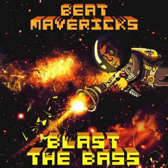 Blast The Bass by Beat Mavericks