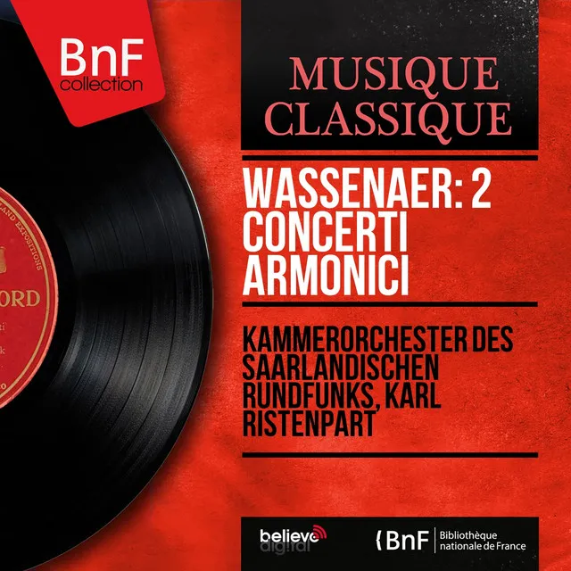 Wassenaer: 2 Concerti armonici (Formerly Attributed to Giovanni Battista Pergolesi, Mono Version)