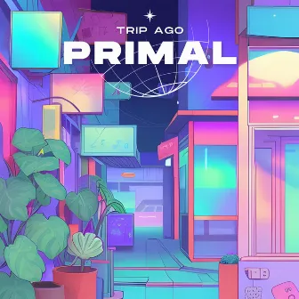 Primal by Trip Ago