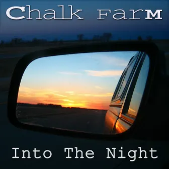 Into the Night by Chalk Farm