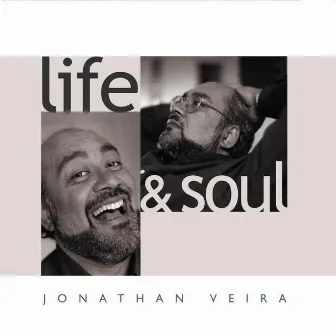 Life & Soul by Jonathan Veira