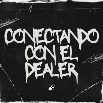 Conectando Con El Dealer by Beat Dealer