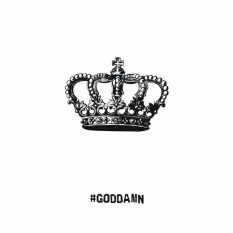 God Damn by Black Kings