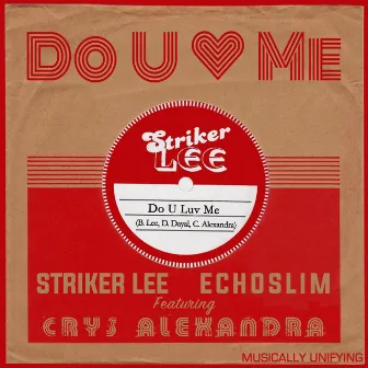 Do U Luv Me by EchoSlim