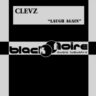 Laugh Again by Clevz