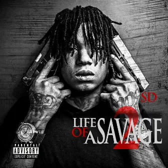 Life of a Savage 2 by SD